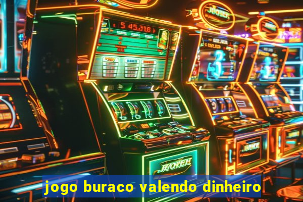 jogo buraco valendo dinheiro